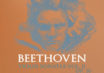 Beethoven: Violin Sonatas Op. 30 Nos. 1-3, Vol 2